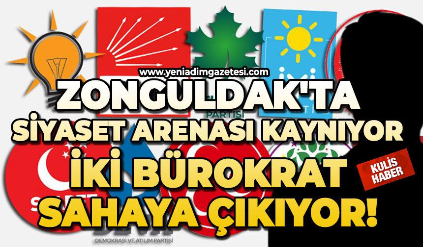 Zonguldak'ta siyaset arenası kaynıyor: İki bürokrat sahaya çıkıyor!