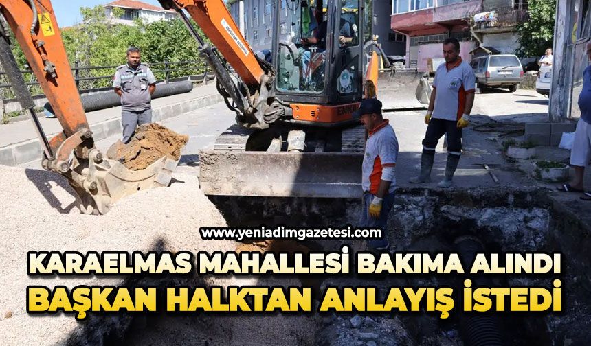 Karaelmas Mahallesi bakıma alındı, başkan halktan anlayış istedi