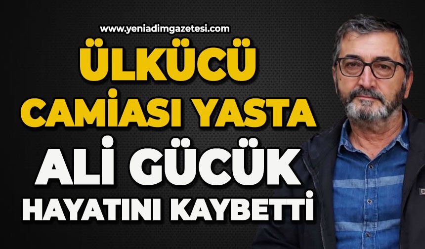 Ülkücü camiası yasta: Ali Gücük hayatını kaybetti