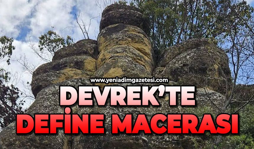 Devrek'te define macerası