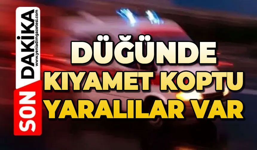 Düğün salonunda kıyamet koptu: Yaralılar var
