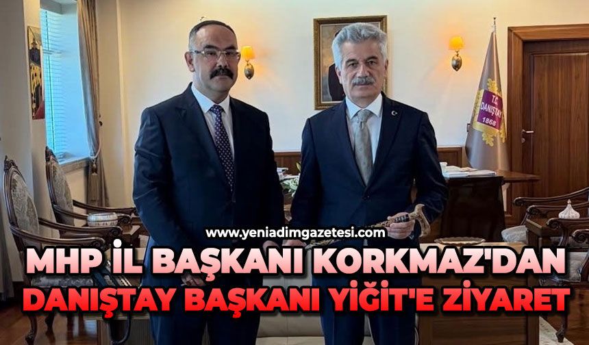 MHP İl Başkanı Korkmaz'dan Danıştay Başkanı Yiğit'e ziyaret