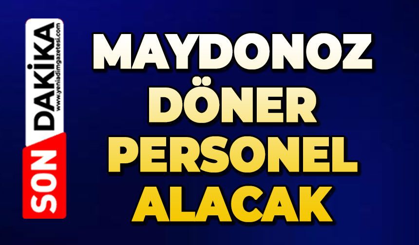 Maydonoz Döner personel alacak