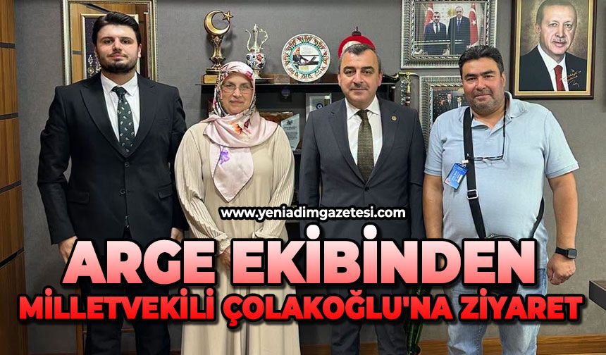 ARGE ekibinden Milletvekili Çolakoğlu'nu ziyaret
