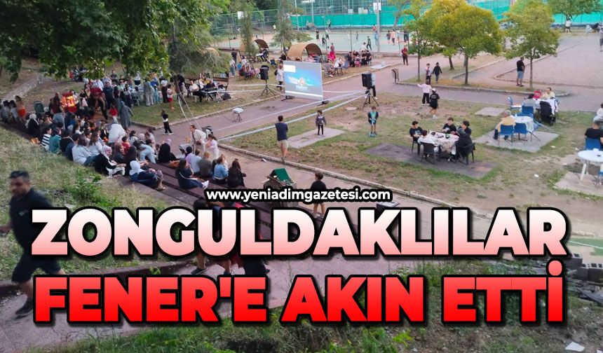 Zonguldaklılar Fener'e akın etti