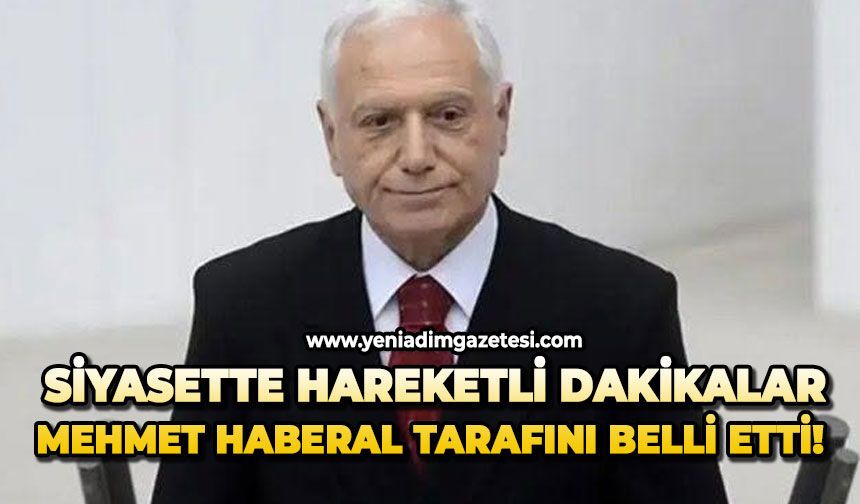 Siyasette hareketli dakikalar: Mehmet Haberal tarafını belli etti!