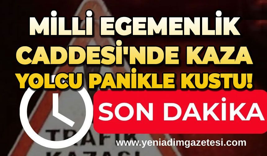 Milli Egemenlik Caddesi'nde kaza: Yolcu panikle kustu!