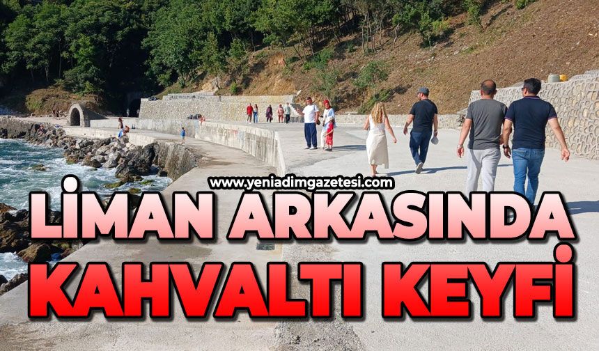 Liman arkasında kahvaltı keyfi