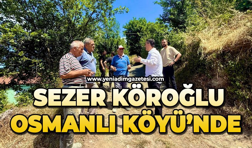 Sezer Köroğlu Osmanlı Köyü'nde