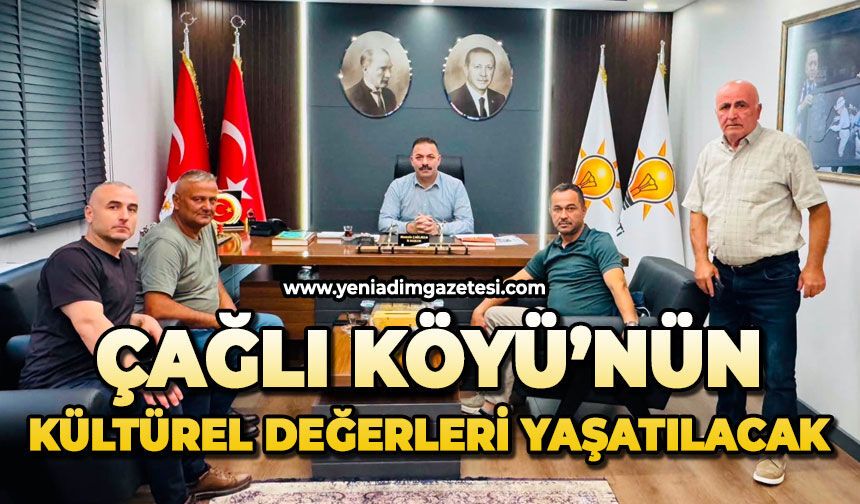 Çağlı Köyü'nün kültürel değerleri yaşatılacak