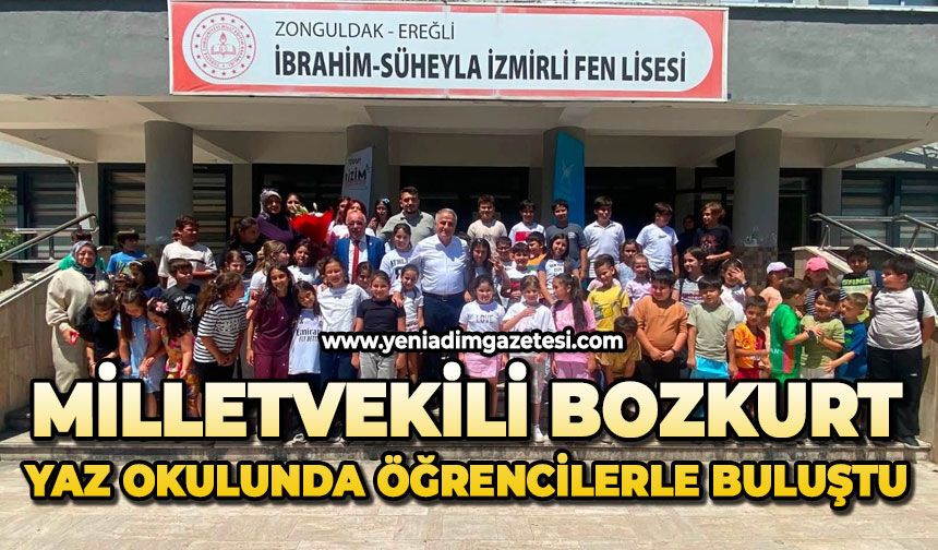 Milletvekili Bozkurt, yaz okulunda öğrencilerle buluştu