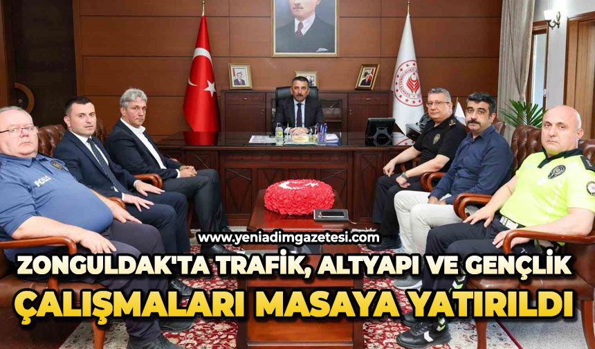 Zonguldak'ta trafik, altyapı ve gençlik çalışmaları masaya yatırıldı