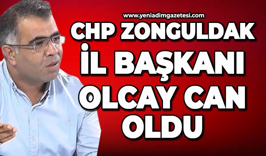 CHP Zonguldak İl Başkanı Olcay Can oldu