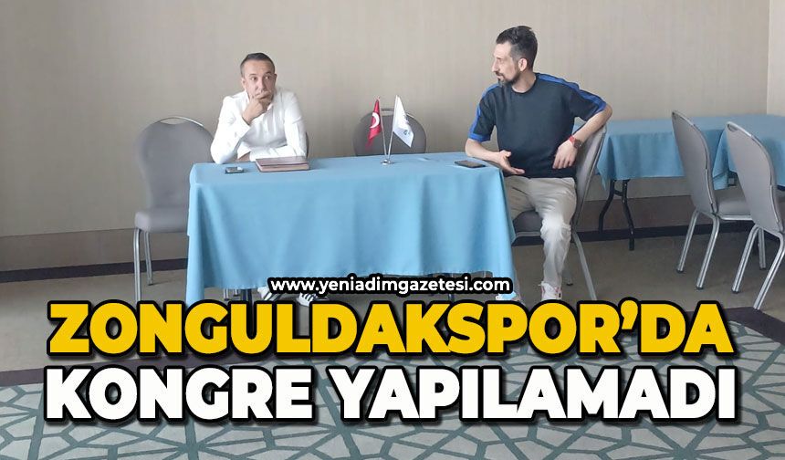 Zonguldakspor'da kongre yapılamadı