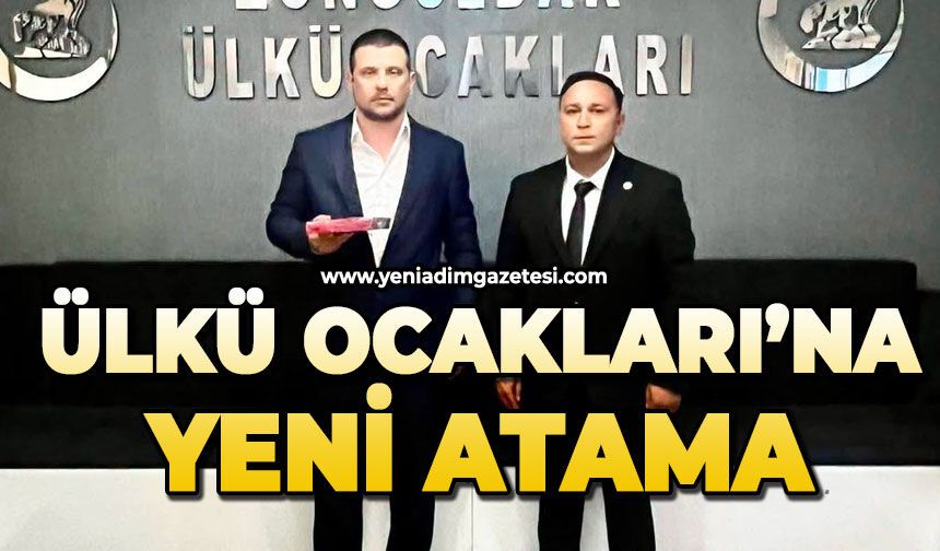 Ülkü Ocakları'na yeni atama