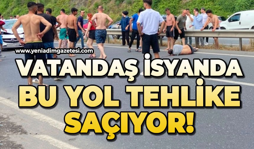 Vatandaş isyanda: Bu yol tehlike saçıyor!