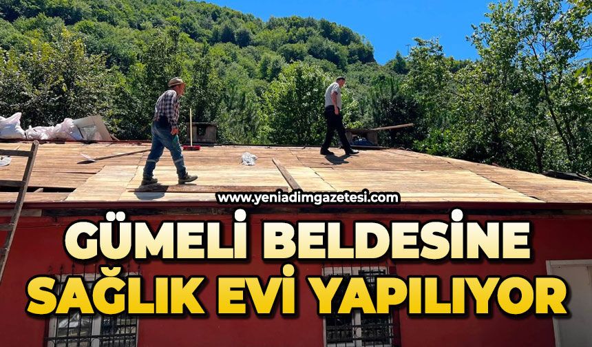 Gümeli beldesine sağlık evi yapılıyor