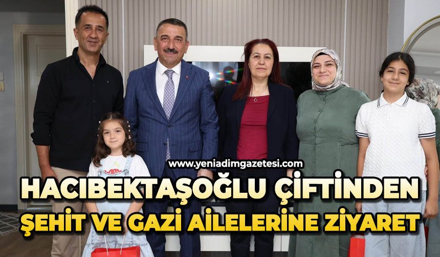 Hacıbektaşoğlu çiftinden şehit ve gazi ailelerine ziyaret