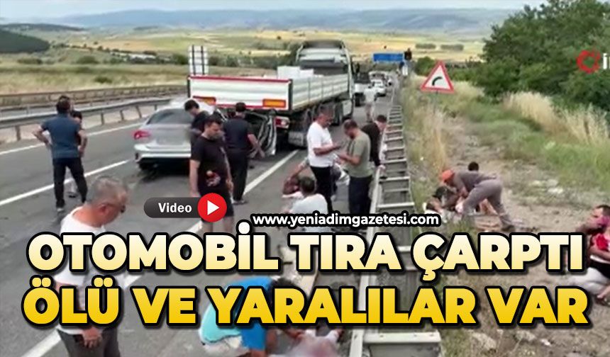 Otomobil tıra arkadan çarptı: Ölü ve yarlılar var