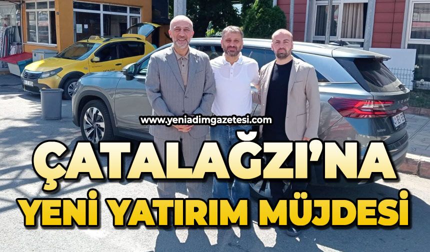 Çatalağzı'na yeni yatırım müjdesi