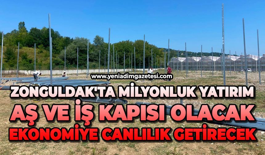 Zonguldak'ta milyonluk yatırım: Aş ve iş kapısı olacak ekonomiye canlılık getirecek