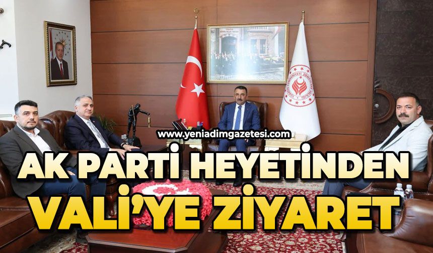 AK Parti heyetinden Vali'ye ziyaret