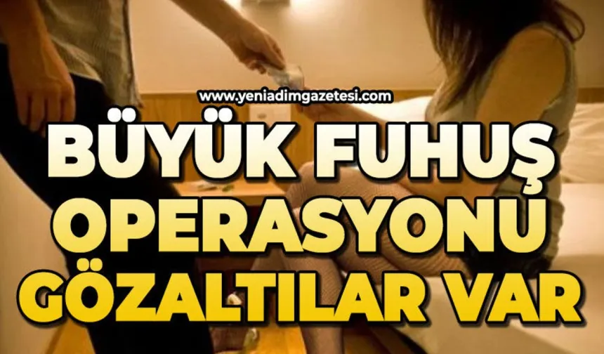 Fuhuş ve uyuşturucu operasyonu