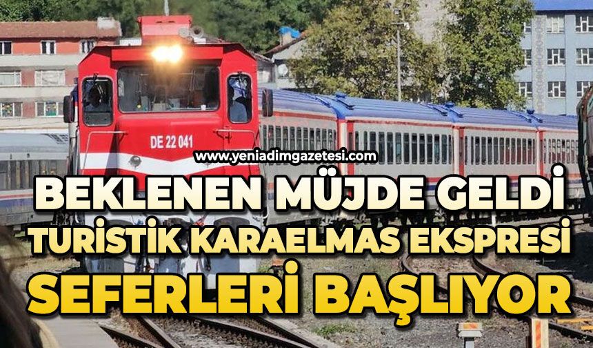 Beklenen müjde geldi: Turistik Karaelmas Ekspresi seferleri 2 Ekim'de başlıyor