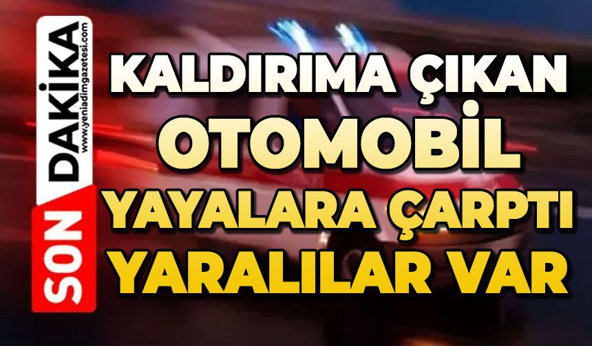 Kaldırıma çıkan otomobil yayalara çarptı: Yaralılar var