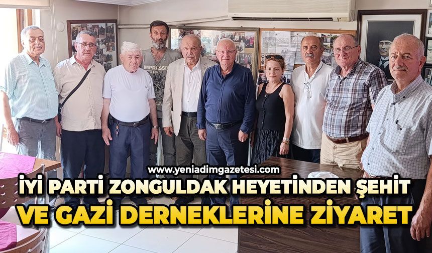 İYİ Parti Zonguldak heyetinden şehit ve gazi derneklerine ziyaret