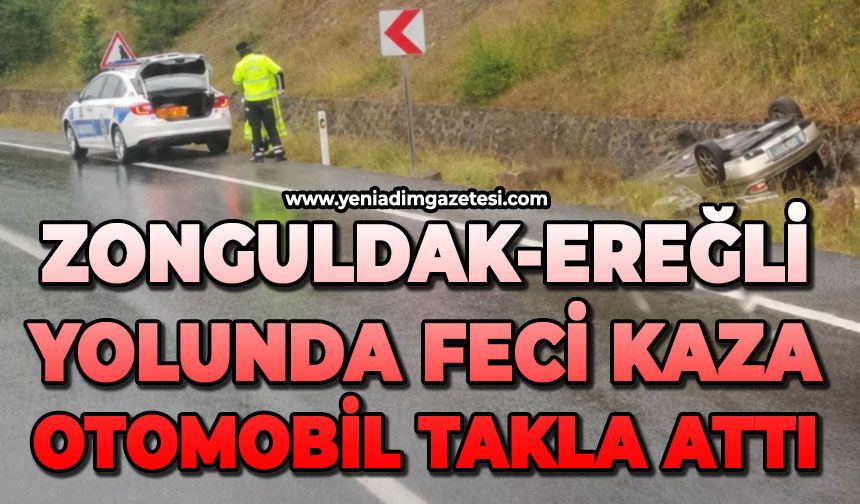 Zonguldak-Ereğli yolunda feci kaza: Otomobil takla attı