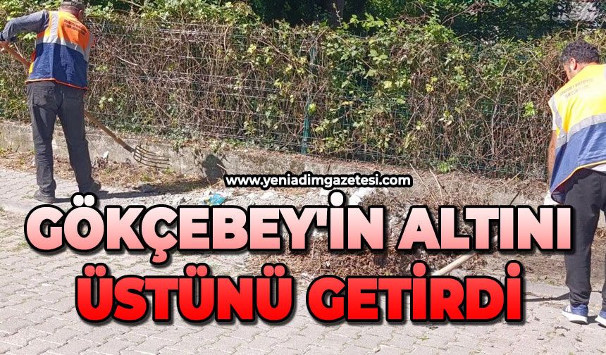 Gökçebey'in altını üstünü getirdi