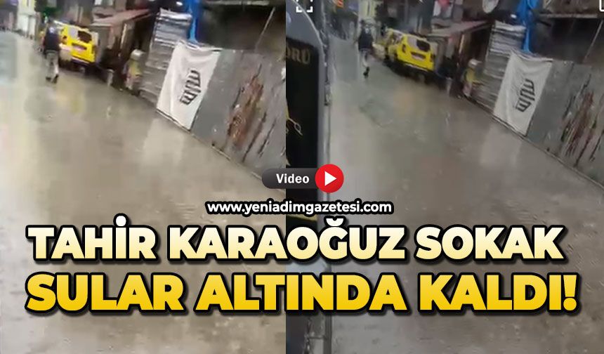 Tahir Karaoğuz Sokak sular altında kaldı!