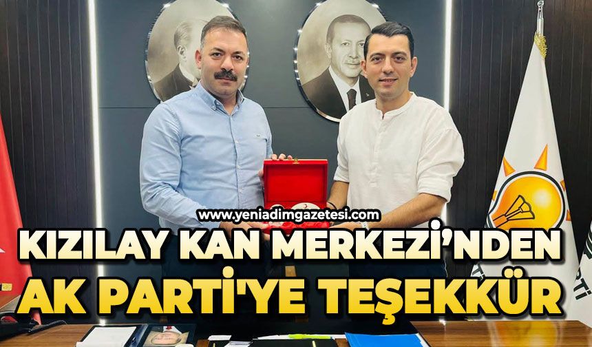Kızılay Kan Merkezi’nden AK Parti'ye teşekkür