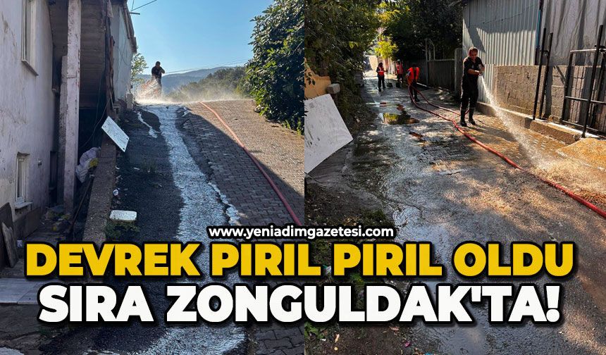 Devrek pırıl pırıl oldu, sıra Zonguldak'ta!