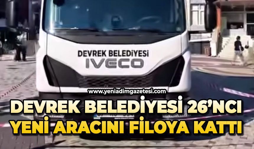 Devrek Belediyesi 26. yeni aracını filoya kattı