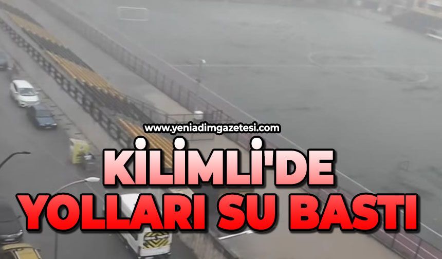 Kilimli'de yolları su bastı
