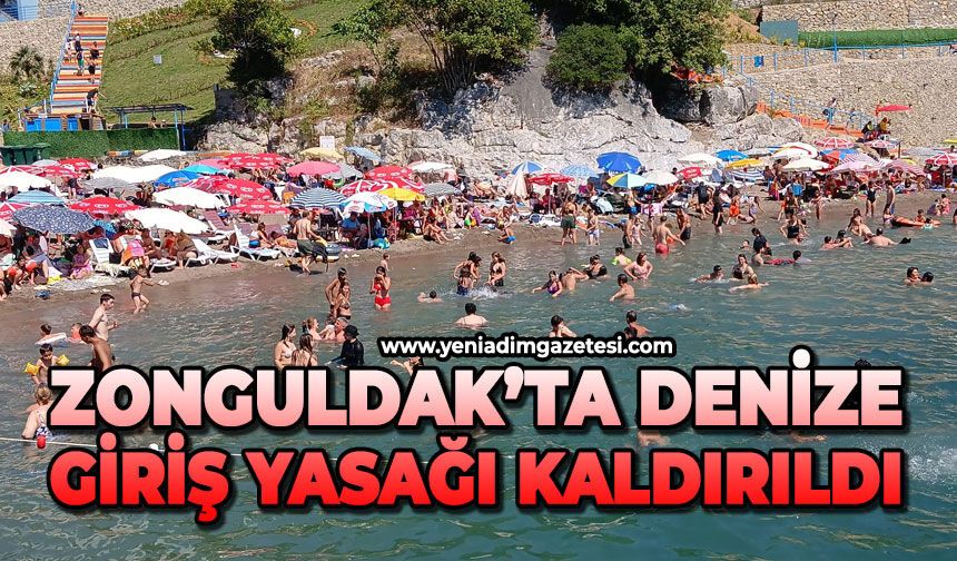 Zonguldak'ta denize giriş yasağı kaldırıldı