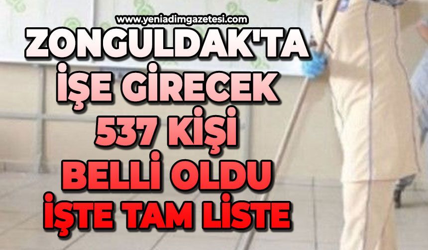 Zonguldak'ta işe girecek 537 kişi belli oldu: İşte tam liste
