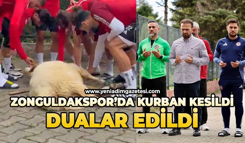 Zonguldakspor’da kurban kesildi, dualar edildi