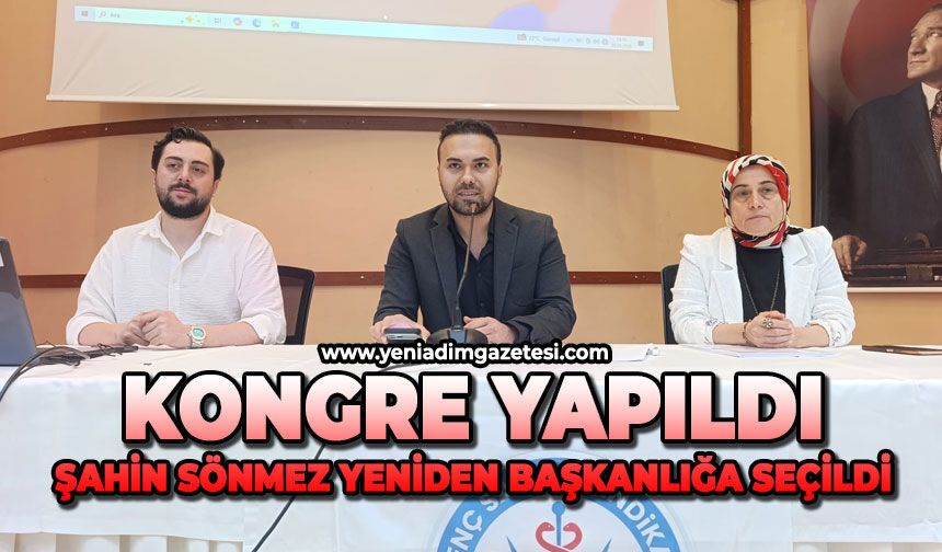 Kongre yapıldı: Şahin Sönmez yeniden başkanlığa seçildi