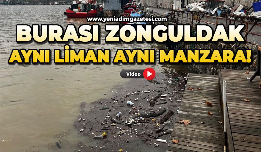 Burası Zonguldak: Aynı liman aynı Zonguldak!