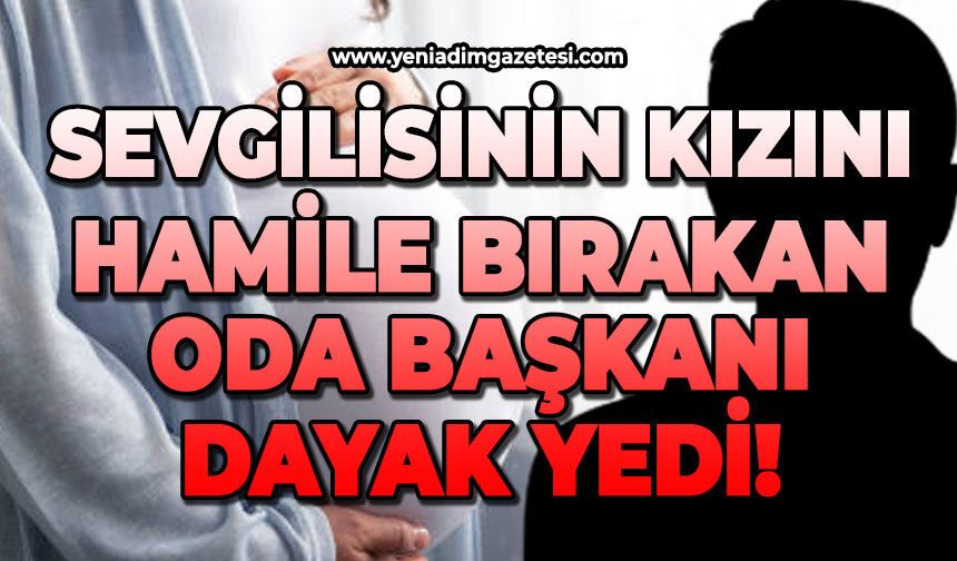 Sevgilisinin kızını hamile bırakan başkan dayak yedi!