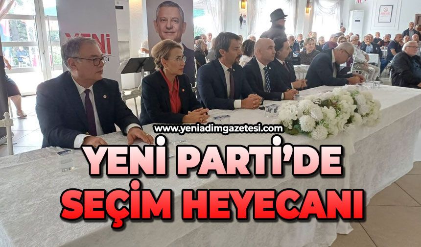 Yeni Parti'de seçim heyecanı