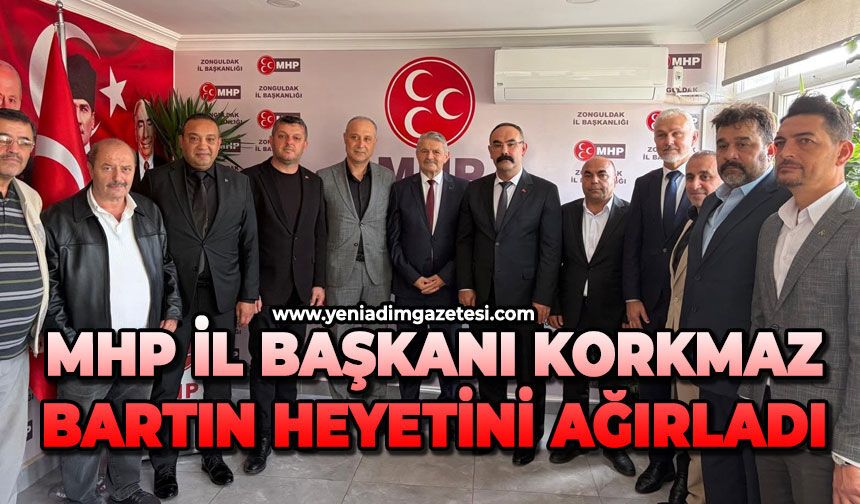 MHP İl Başkanı Korkmaz Bartın heyetini ağırladı