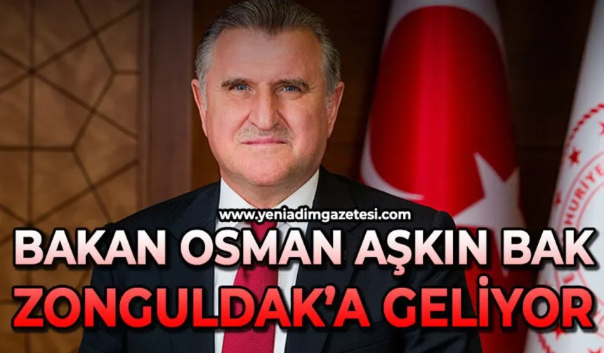 Zonguldak'a Bakan gelecek