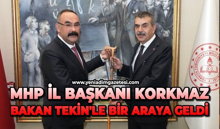 MHP İl Başkanı Korkmaz, Bakan Tekin'le bir araya geldi