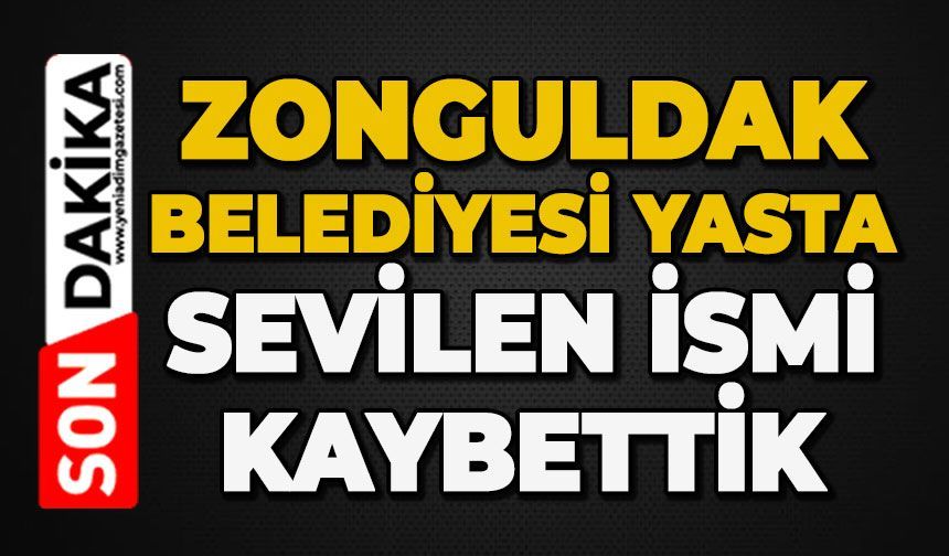 Zonguldak Belediyesi yasta