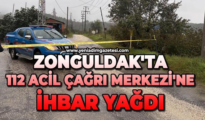 Zonguldak'ta 112 Acil Çağrı Merkezi'ne ihbar yağdı