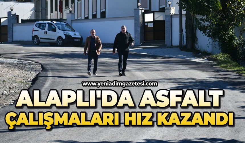 Alaplı'da asfalt çalışmaları hız kazandı